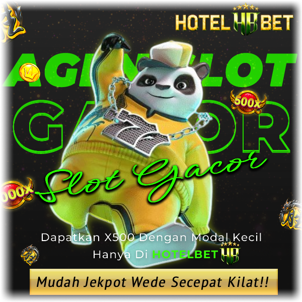 HOTELBET Apk Terbaru Slot Thailand Gacor Mudah Jepe Kilat